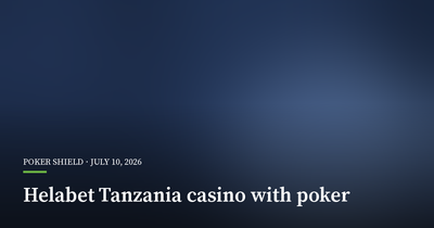 Helabet Launches Tanzania Casino With Poker and Safeguards