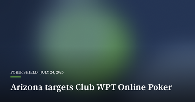 Arizona Regulator Targeted Club WPT Online Poker Over Under-21 Play