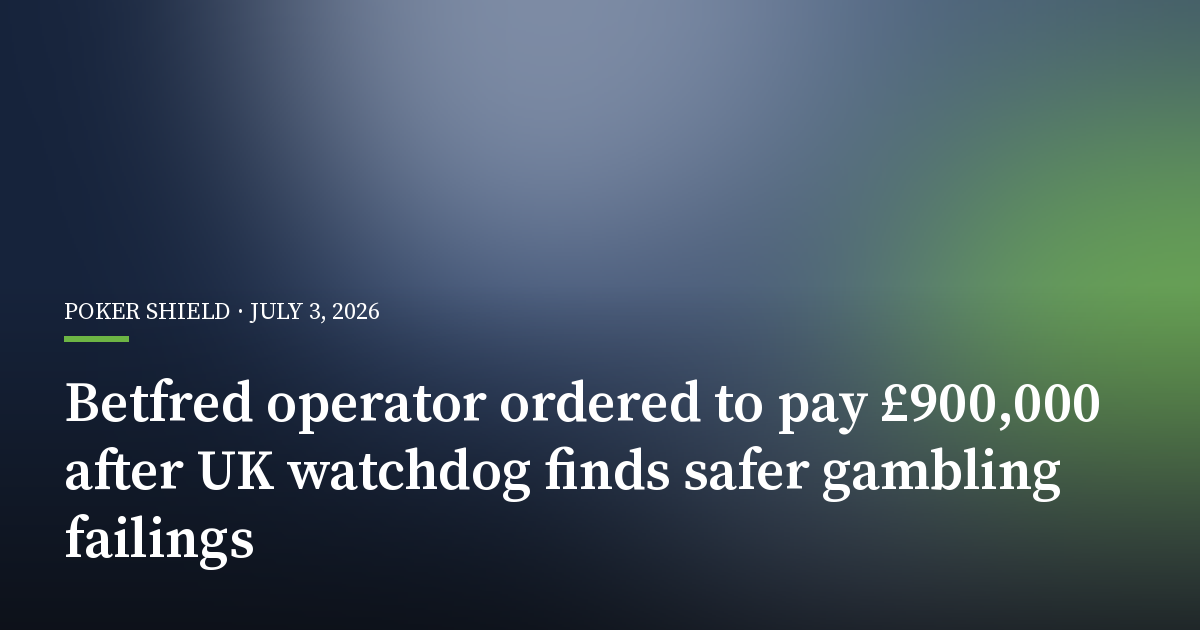 Betfred Operator Ordered to Pay £900,000 After UK Watchdog Finds Safer Gambling Failings