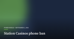 Station Casinos Bars Phones and Card Protectors From Poker Tables