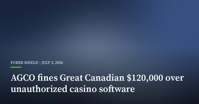 AGCO Fines Great Canadian $120,000 Over Unauthorized Casino Software